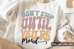 Don't Stop Until You're Proud - Inspirational Design Product Image 1