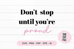 Small Business SVG Don't Stop Until You're Proud SVG Product Image 2