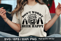 Funny Beer SVG Design -Don t worry beer happy Product Image 3