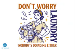 Don't Worry Laundry PNG, Trendy Vintage Retro Housewife Product Image 1
