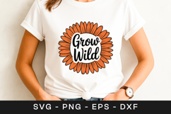 Grow Wild Sunflower Motivational SVG PNG Product Image 1