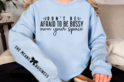Don't be afraid to be bossy own your space Sleeve SVG Design Product Image 3