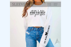 Don't be afraid to be bossy own your space Sleeve SVG Design Product Image 1