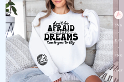 Don&#039;t be afraid to fall dreams teach you to fly Sleeve SVG Product Image 1