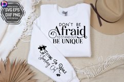 Dont Be Afraid to Stand Out Be Unique Sleeve SVG Product Image 3