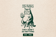 Lazy Cat Meme SVG Dont Be Mad At Lazy People Cut File Product Image 1