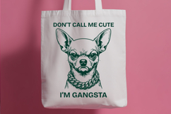 Funny Gangsta Chihuahua SVG Sarcastic Dog Mom Cut File PNG Product Image 2