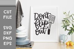 Don't Flip Out, Spatula, Kitchen SVG, Hand Lettered Cut File Product Image 1
