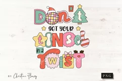 Don't Get Your Tinsel In A Twist PNG | Christmas Sublimation Product Image 1