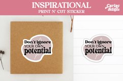 Don&#039;t Ignore your Own Potential