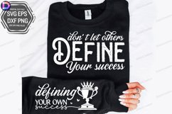 Don&#039;t Let Others Define Your Success Sleeve SVG Product Image 2