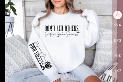 Don&#039;t Let Others Define Your Success Sleeve SVG Design Product Image 1