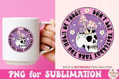 Don't Let Yesterday Take Too Much Of Today PNG Product Image 1