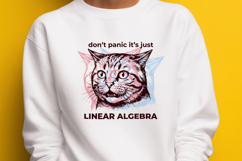 Funny Math Cat PNG - Don't Panic It's Just Linear Algebra Product Image 3