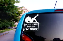 Don't Park Too Close Funny Car Sticker SVG Product Image 3
