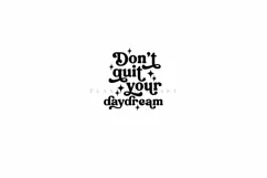 dont quit your daydream positive quotes sassy quotes motel keychain cutting files SVG DXF PNG EPS digital files instant download