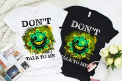 Sarcastic Sublimation | Don't Talk To Me Shirt Print Product Image 3