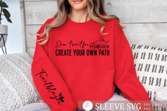Don&#039;t wait for permission create your own path Sleeve SVG Product Image 2