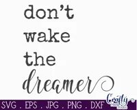 Don't Wake The Dreamer Farmhouse Home Sign Svg Product Image 2