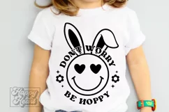 Don't Worry Be Hoppy SVG Happy Easter Bunny PNG Cute Easter Product Image 1