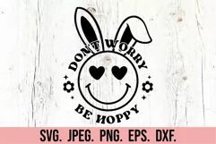 Don't Worry Be Hoppy SVG Happy Easter Bunny PNG Cute Easter Product Image 5