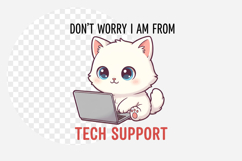Don't worry i am from tech support png Product Image 1