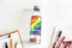 Don't hide your pride svg design on a water bottle