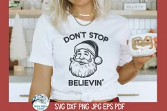 Don't Stop Believin' | Funny Christmas Santa Claus SVG Product Image 3