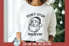Don't Stop Believin' | Funny Christmas Santa Claus SVG Product Image 5