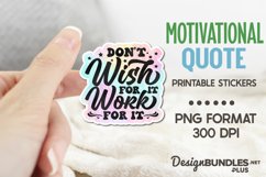 Don't Wish For It Work For It, Success Png, Empowerment Product Image 1