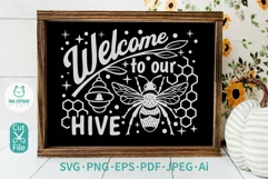 Door Sign Welcome To Our Hive Cut File