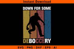 Down For Some Deboccery SVG PNG DXF EPS AI | Bocce Cut File Product Image 1