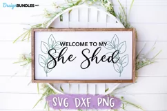 She Shed SVG, Welcome to My She Shed, Wood Sign SVG Product Image 1