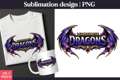 I Came for the Dragons Sublimation Fantasy Sublimation Product Image 1