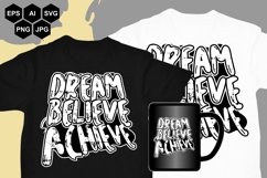 Dream Believe Achieve - SVG Product Image 2