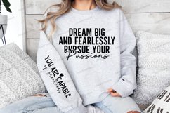 Dream big and fearlessly pursue your passions Sleeve SVG Product Image 3