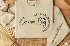 Dream big and fearlessly pursue your passions Sleeve SVG Product Image 3