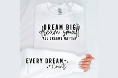Dream big dream small all dreams matter Sleeve SVG Design Product Image 2