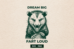 Funny Opossum SVG Dream Big Fart Loud Possum PNG File Product Image 1