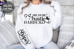 Dream big hustle harder Sleeve SVG, Motivational Sleeve SVG Product Image 3
