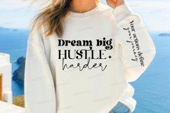 Dream Big Hustle Harder Sleeve SVG, Motivational SVG Design Product Image 2