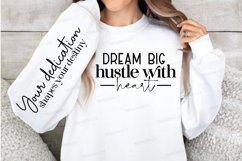Dream Big Hustle With Sleeve SVG, Motivational SVG Design Product Image 2