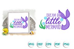 Dream Big Little Mermaid SVG Product Image 1