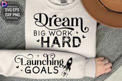 Dream Big Work Hard Sleeve SVG, Entrepreneur Sleeve SVG Product Image 1