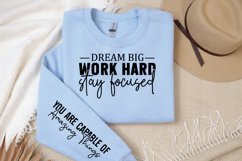 Dream big work hard stay focused Sleeve SVG Design Product Image 3