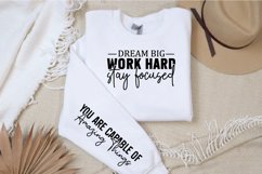 Dream big work hard stay focused Sleeve SVG Design Product Image 2