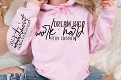 Dream big work hard stay focused Sleeve Svg Design Product Image 2