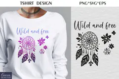 Wild and Free |Positive Quotes| T-shirt Dream Catcher SVG Product Image 2