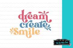 Dream Create Smile SVG Cut File Product Image 1