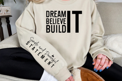 Dream It Believe It Build It Sleeve SVG Design Product Image 2